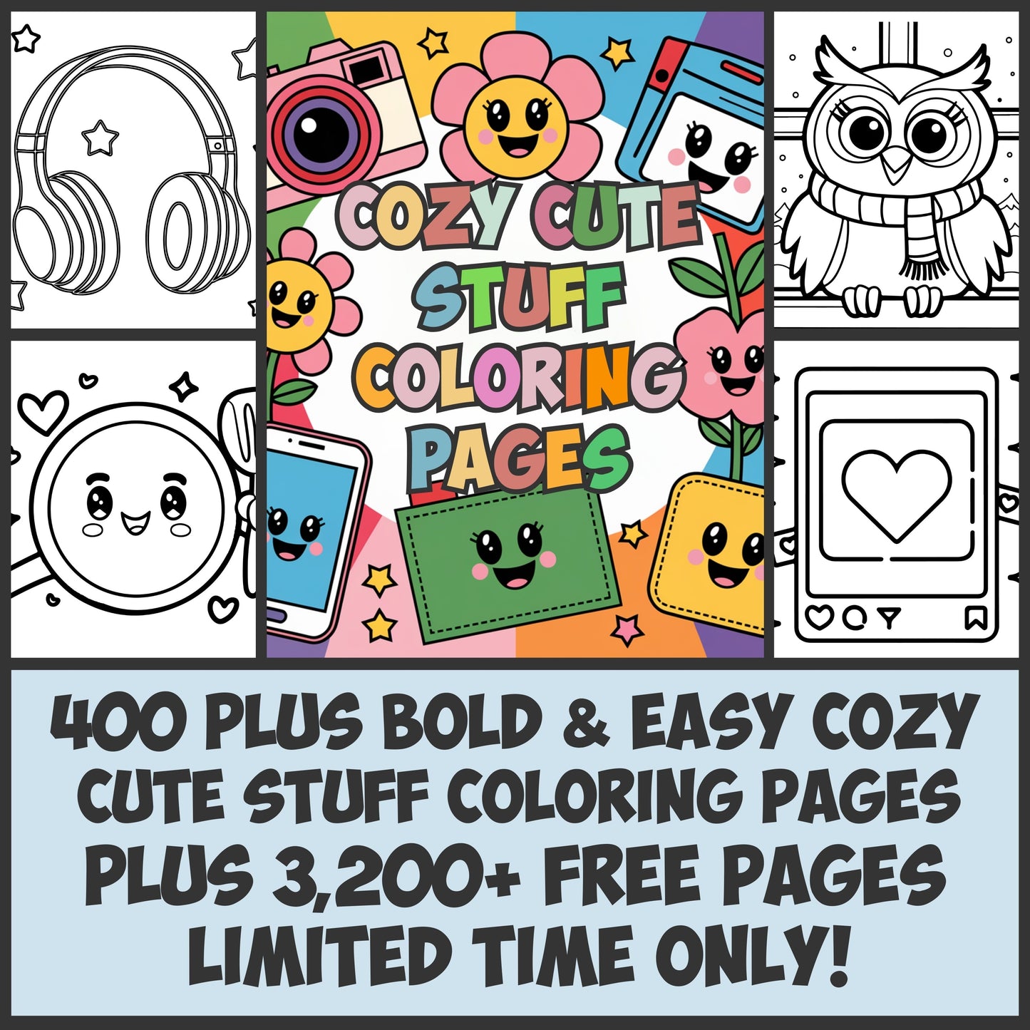 400+ Cozy Cute Stuff Coloring Pages Plus Over 3,200+ FREE Pages